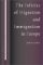The Politics of Migration and Immigration in Europe cover