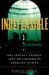 Indefensible : One Lawyer's Journey into the Inferno of American Justice cover