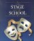 Stage and School cover