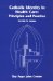 Catholic Identity in Health Care : Principles and Practice cover