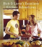 Rick & Lanie's Excellent Kitchen Adventures : Excellent Kitchen Adventures, Chef-Dad-Teenage Daughter-Recipes and Stories [Click for larger image]