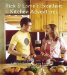 Rick & Lanie's Excellent Kitchen Adventures : Excellent Kitchen Adventures, Chef-Dad-Teenage Daughter-Recipes and Stories cover