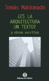 +es La Arquitectura Un Texto? Y Otros Escritos/arquitecture In Text And Other Writtings [Click for larger image]