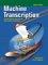 Machine Transcription : A Comprehensive Approach for Today's Office Professional  Short Course  Student Text cover