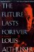 The Future Lasts Forever : A Memoir cover