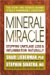 Mineral Miracle : Stopping Cartilege Loss & Inflammation Naturally cover