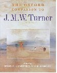 The Oxford Companion to J. M. W. Turner [Click for larger image]
