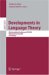 Developments in Language Theory : 9th International Conference, DLT 2005, Palermo, Italy, July 4-8, 2005, Proceedings cover