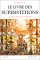 Le Livre Des Superstitions : Mythes, Croyances Et Legendes cover