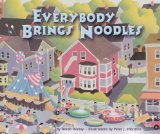 Everybody Brings Noodles [Click for larger image]
