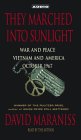 They Marched into Sunlight : War and Peace Vietnam and America October 1967 [Click for larger image]