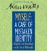 Myself : A Case of Mistaken Identity cover