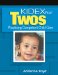 Kidex for Twos : Practicing Competent Child Care For Two-Year-Olds cover