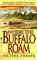 Where the Buffalo Roam cover