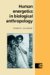  Human Energetics in Biological Anthropology