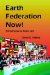 Earth Federation Now : Tomorrow Is Too Late cover