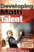 Developing Math Talent : A Guide for Educating Gifted And Advanced Learners in Math cover