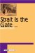 Strait Is the Gate cover