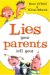 Lies Your Parents Tell You! cover