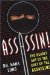 Assassin! : The Deadly Art Of The Cult Of The Assassins cover