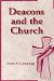 Deacons and the Church cover