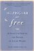 Helping Her Get Free : A Guide for Families And Friends of Abused Women cover