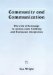 Community and Communication : The Role of Language in Nation State Building and European Integration cover