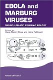 Ebola and Marburg Viruses : Molecular and Cellular Biology [Click for larger image]