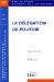 La Delegation De Pouvoir cover