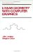 Linear Geometry With Computer Graphics cover