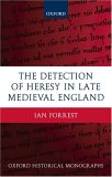 The Detection of Heresy in Late Medieval England [Click for larger image]