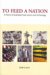 To Feed a Nation : A History of Autstralian Food Science and Technology cover