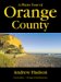A Photo Tour of Orange County : 160 pages of beautiful pictures cover
