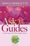 Ask Your Guides : Connecting to Your Divine Support System [Click for larger image]