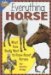 Everything Horse : What Kids Really Want to Know About Horses cover