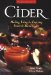 Cider : Making, Using & Enjoying Sweet & Hard Cider cover