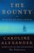 The Bounty : The True Story of the Mutiny on the Bounty cover