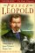  Prince Leopold: The Untold Story of Queen Victoria's Youngest Son