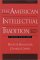 The American Intellectual Tradition : A Sourcebook  1865 to the Present cover