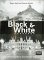 The Black and White Handbook : The Ultimate Guide to Monochrome Techniques cover
