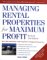 Managing Rental Properties for Maximum Profit : Save Time and Money With Greg Perry's Foolproof System cover