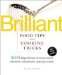 Brilliant Food Tips and Cooking Tricks : 5,000 Ingenious Kitchen Hints, Secrets, Shortcuts,a nd Solutions cover