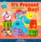 It's Present Day : A Lift-The-Flap Story cover