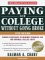 Paying for College : Without Going Broke 1999 Edition cover