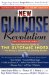 The New Glucose Revolution : The Authoritative Guide to the Glycemic Index, the Dietary Solution for Lifelong Health cover
