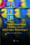 Three-Dimensional Television, Video, and Display Technologies [Click for larger image]