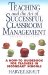 Teaching and the Art of Successful Classroom Management : A How-To-Guidebook for Teachers in Secondary Schools cover