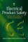 Electrical Product Safety : A Step-By-Step Guide to Self-Assessment cover