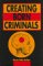 Creating Born Criminals cover