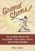 Grand Slams : The Ultimate Collection of Baseball's Best Quips, Quotes, and Cutting Remarks cover